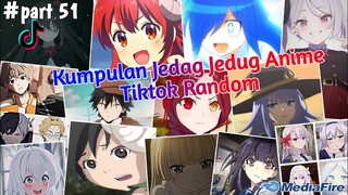 Kumpulan Jedag jedug Anime Tiktok Random Terbaru & Terkeren 2024🎧✨