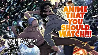 ANIME THAT YOU SHOULD WATCH!!! - INUYASHIKI