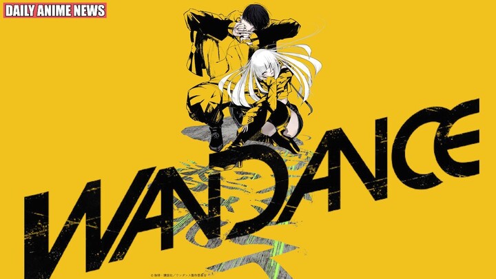 The Next Dance Anime You Shouldn’t Sleep On, Wandance Hip-Hop Anime | Daily Anime News