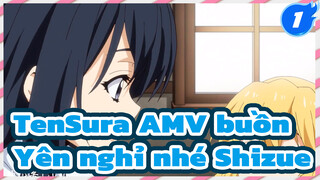 [TenSura Sad AMV] Cô Izawa là định mệnh của tôi, hãy yên nghỉ_1