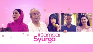 Telefilem Sampai Syurga 2022