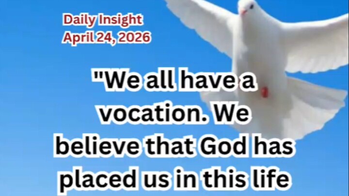 Daily Insight April 24, 2026 #faith #saint #insight