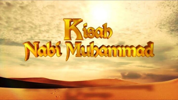 FILM FULL NABI MUHAMMAD SAW SUB INDO