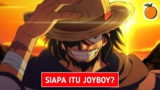 SIAPA ITU JOYBOY DI ONE PIECE? LUFFY ADALAH REINKARNASI JOYBOY?