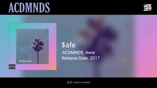 ACDMND$, Awie - $afe (Official Lyric Video)