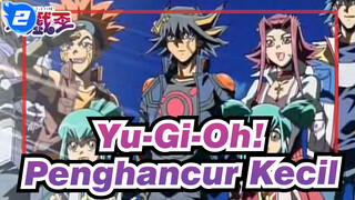 [Yu-Gi-Oh! 5D's | Peringatan Penghabisan] Penghancur Kecil_2