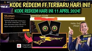 KODE REDEEM FREE FIRE TERBARU 11 APRIL 2024 HARI INI | KODE REDEEM FF TERBARU 11 APRIL 2024
