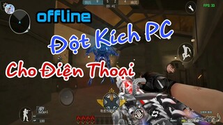 Tải Và Cài Đặt Game Đột Kích PC Cho Android ( Offline ) | Đột Kích Mobile CFM