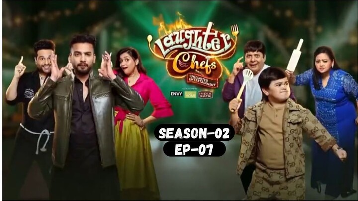 Laughter Chefs Unlimited Entertainment S02E07 | 1080p Hindi | Super Vision 2.0