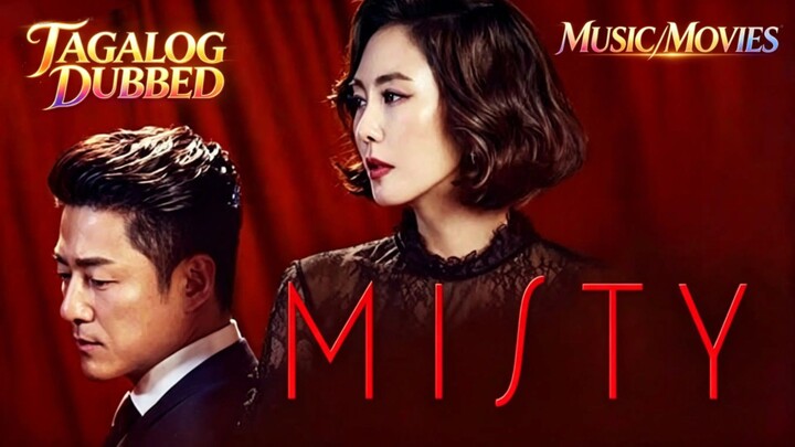 16. TITLE: Misty [2018]/Korean Series Genre: Romantic Suspense Thriller Finale Tagalog Dubbed HD