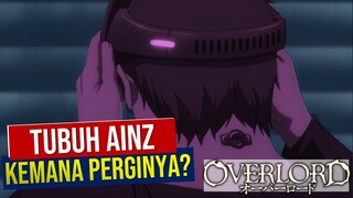 Tubuh Asli Ainz Masih Hidup? Teori #Overlord