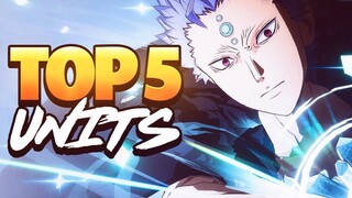 RANKING THE TOP 5 UNITS IN BLACK CLOVER MOBILE!