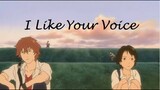 [Japanese Voice Acting] | I Like Your Voice