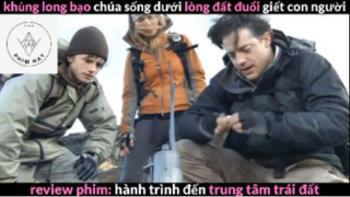 REVIEW PHIM :Hành trình đến trung tâm trái đất (p2) #rvphimkhoahoc