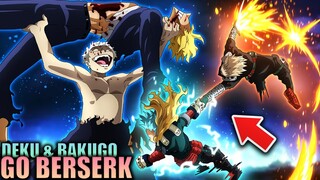 DEKU & BAKUGO GO BERSERK / My Hero Academia Chapter 404