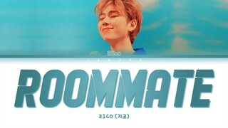 ZICO (지코) - Roommate [Color Coded Lyrics/Han/Rom/Eng/가사]