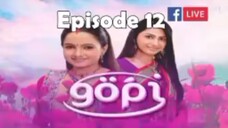 GOPI ANTV || episode 12 (no iklan)