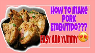 PORK EMBUTIDO RECIPE EASY AND YUMMY  LHYNN CUISINE