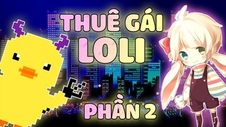 THUÊ GÁI PLAYERDUO LOLI giọng DỄ THƯƠNG #2 | NDCG