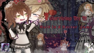 𝖲𝗎𝗋𝗏𝗂𝗏𝗂𝗇𝗀 𝖠𝗌 𝖠 𝖬𝖺𝗂𝖽 𝖨𝗇 𝖠 𝖧𝗈𝗋𝗋𝗈𝗋 𝖦𝖺𝗆𝖾 ( קคгt 1 ) /   Reacts to the Ⓕⓤⓣⓤⓡⓔ by: Hїкаяї ʚ♡ɞ