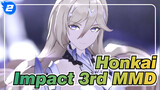 [Honkai Impact 3rd MMD] Being Heroes Is Not So Easy, Now Go Into Action!_2