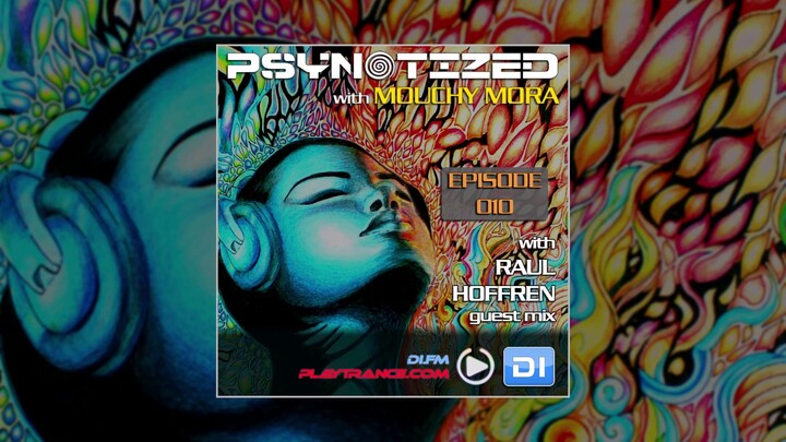 Psynotized#10 - January 2014 - Raul Hoffren Guest Mix