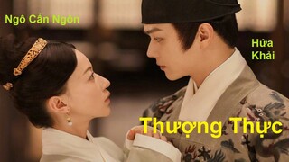 hậu trường phim cổ trang "THƯỢNG THỰC" - hứa khải, ngô cẩn ngôn (P1)