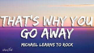 THAT'S WHY YOU GO AWAY--MLTR🎶🎶