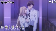 Ojou to Banken-kun Tập 10: Hương Thơm Thoang Thoảng Và Tiếng Thì Thầm (Lồng Tiếng)