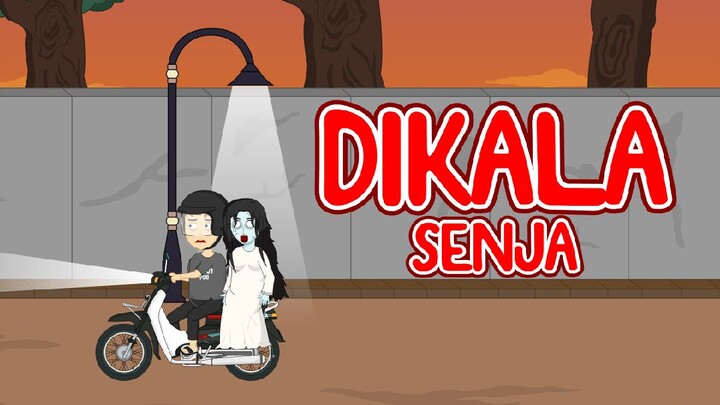 DIKALA SENJA