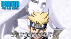 Boruto Episode 297 Subtitle Indonesia Terbaru-Boruto Two Blue Vortex 7 Part 5 “Dia Momoshiki Kembali