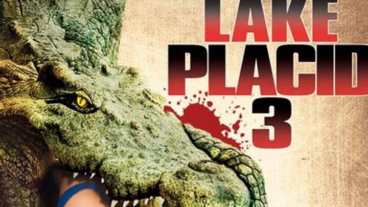 Lake Placid 3