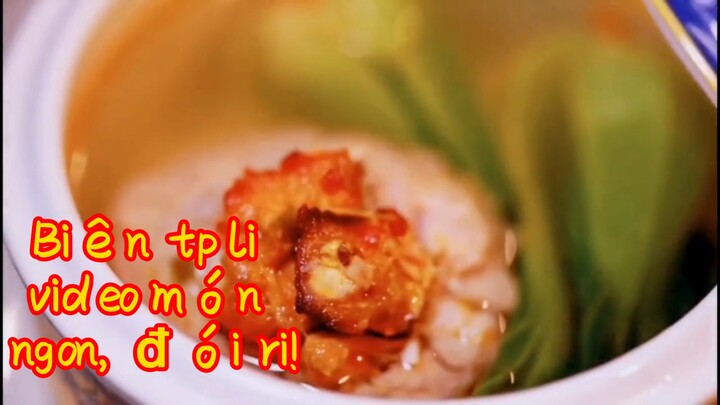 Biên tập lại video món ngon, đói rồi!