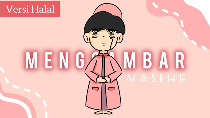 Menggambar Mash Burnedead VERSI HALAL
