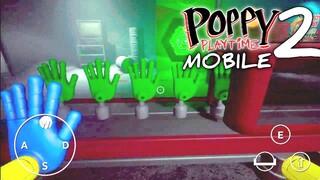 Poppy Playtime : Chapter 2 Mobile - Gameplay #11