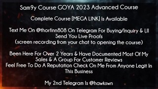 Sam9y Course GOYA 2023 Advanced Course download