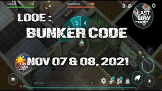 LDOE: CURRENT BUNKER ALFA CODE ( NOV 07 & 08,  2021 ) - LAST DAY ON EARTH: SURVIVAL