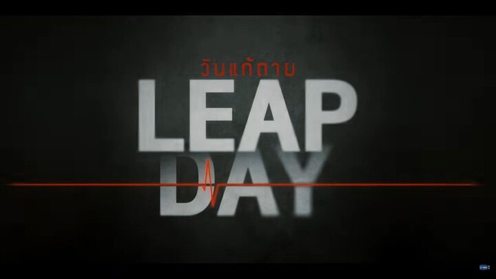 วันแก้ตาย Leap Day EP.10 [1/4]