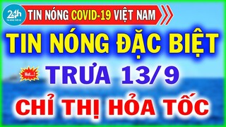 Tin Tức Covid-19 Mới Nhất Trưa Ngày 16/9 | Dịch Virus Corona Việt Nam Hôm Nay
