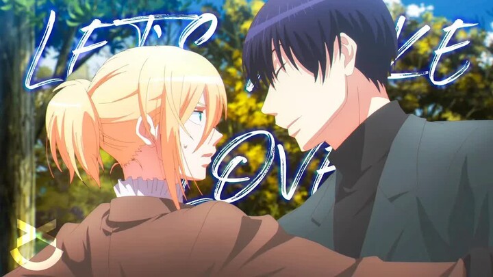 Love of Kill「AMV」Let's Make Love