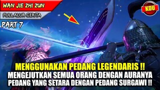 MENGGUNAKAN TEKNIK NAGA HIJAU DAN API SURGAWI YANG OVERPOWER !! - WAN JIE ZHI ZUN PART 7