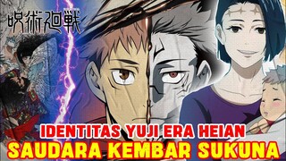 IDENTITAS YUJI ERA HEIAN❗SAUDARA KEMBAR RYOMEN SUKANA❗TEORI JUJUTSU KAISEN❗