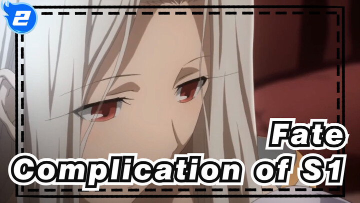 Fate|[FATE/ZERO]Complication of Season I_2