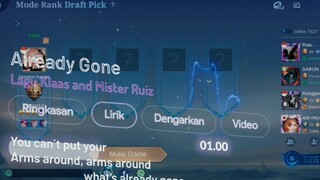 Lirik lagu ALREADY GONE🎶||GAME MOBILE LEGENDS