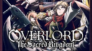 OVERLORD The Sacred Kingdom 2024 -  english dubbed no subs