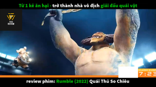 REVIEW PHIM : Quái thú so chiêu (p1) #rvphimhoathinh