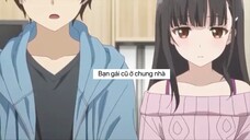 Cái kết bạn gái cũ ở chung nhà P1-Review anime