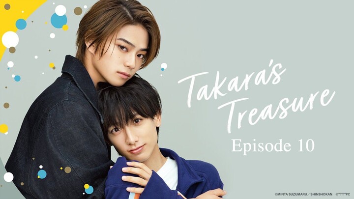 🇯🇵 | Takara's Treasure Episode 10 [ENG SUB]