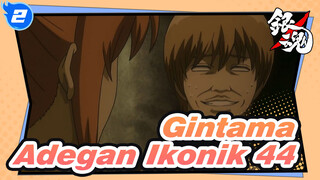 [Gintama] Adegan Ikonik Super Lucu (44)_2