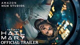 PROJECT HAIL MARY Trailer 2025
